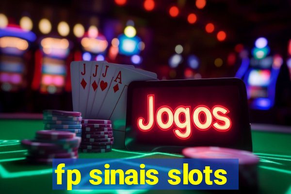 fp sinais slots